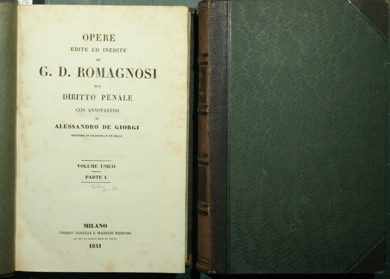 Opere edite ed inedite di G.D. Romagnosi sul diritto penale