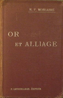 Or & Alliage dans la vie devote