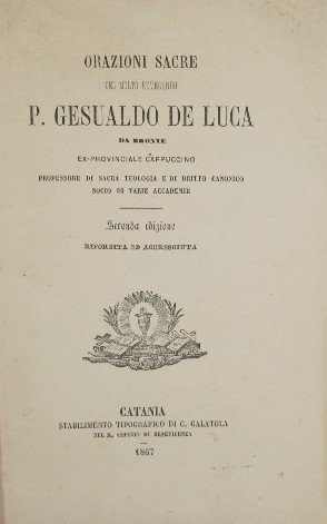 Orazioni sacre del molto reverendo P. Gesualdo De Luca da …