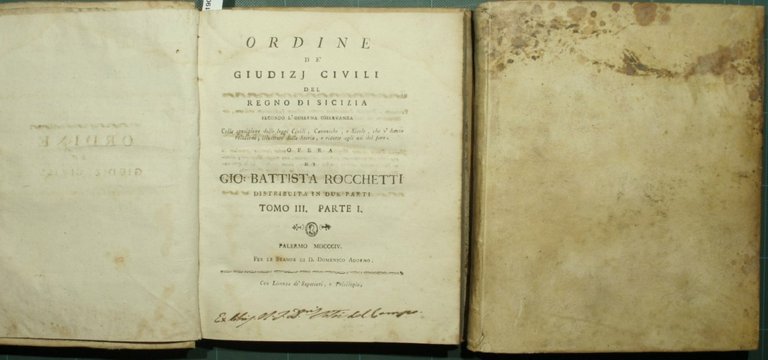 Ordine de' giudizj civili del Regno di Sicilia. Tomo III, …