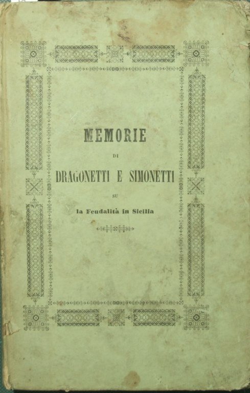 Origine dei feudi nei regni di Napoli e Sicilia. Loro …