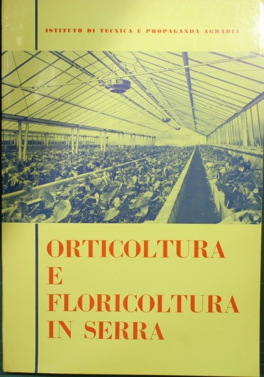 Orticoltura e floricoltura in serra