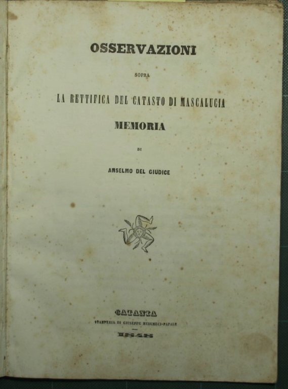 Osservazioni sopra la rettifica del catasto di Mascalucia