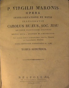 P. Virgili Maronis Opera interpretatione et notis illustravit Carolus Raeus, …