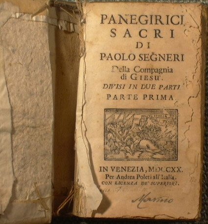 Panegirici Sacri di Paolo Segneri dellla Compagnia di Gesù divisi …