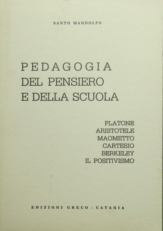 Pedagogia del pensiero e della scuola