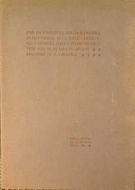 Per la consegna della bandiera di battaglia alla nave ' …