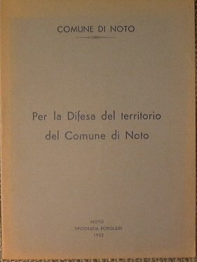 Per la Difesa del territorio del Comune di Noto
