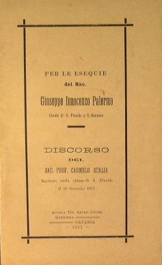 Per le esequie del sac. Giuseppe Innocenzo Palermo, Curato di …