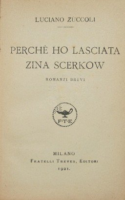 Perché ho lasciata Zina Scerkow