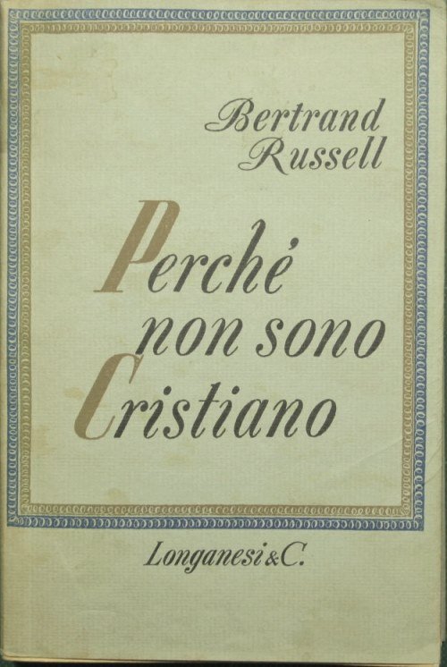 Perché non sono cristiano