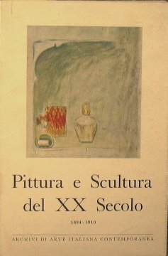 Pittura e Scultura del XX Secolo ( 1894 - 1910 …