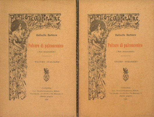 Polvere di palcoscenico (Note drammatiche) - Teatro Italiano e Teatro …