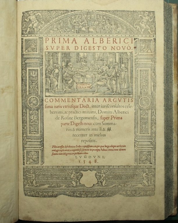 Prima Alberici super digesto novo. Commentaria argutissima iuris utriusque Doct. …