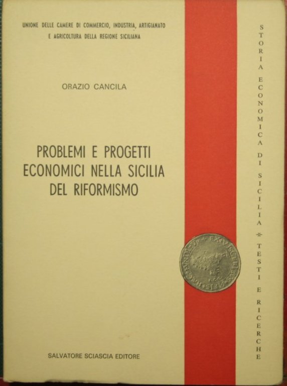 Problemi e progetti economici nella Sicilia del Riformismo