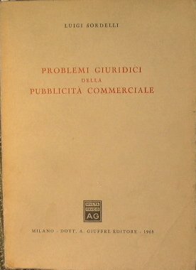 Problemi giuridici della pubblicità commerciale