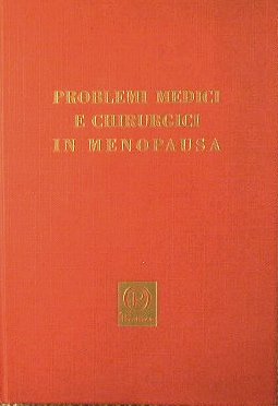 Problemi medici e chirurgici in menopausa