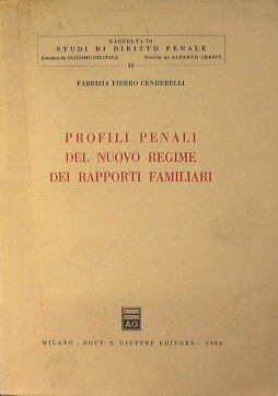 Profili penali del nuovo regime dei rapporti familiari