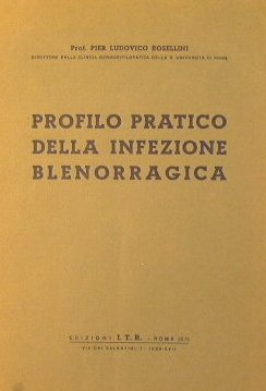 Profilo pretico della infezione blenorragica