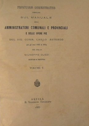 Prontuario amministrativo compilato sul manuale degli amministratori comunali e provinciali …