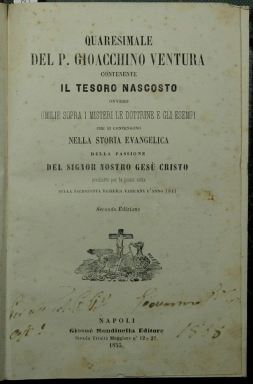 Quaresimale del P. Gioacchino Ventura contenente Il tesoro nascosto