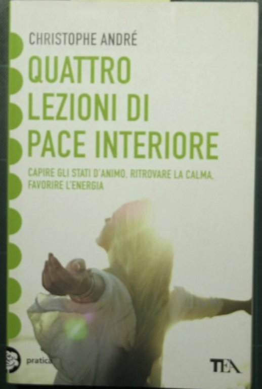 Quattro lezioni di pace interiore