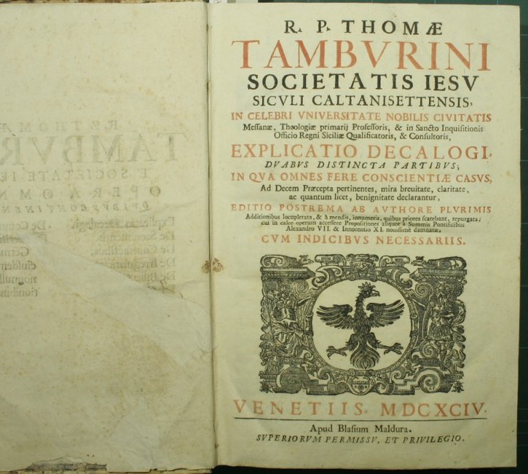 R.P. Thomae Tamburini societatis Iesu siculi caltanisettensis […] Explicatio decalogi, …