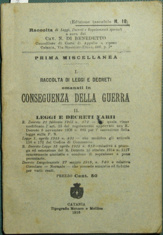 Raccolta di leggi e decreti emanati in conseguenza della guerra. …