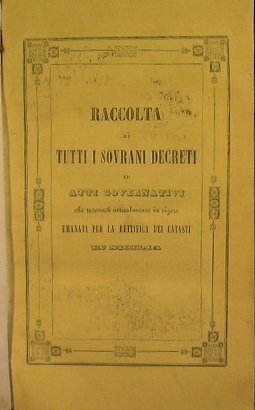 Raccolta di tutti i Sovrani decreti ed atti governativi che …