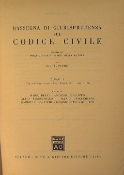 Rassegna di Giurisprudenza sul Codice Civile.Anni 1979-1983. Tomo I (Disp.sulla …