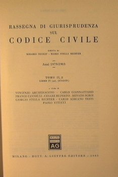 Rassegna di Giurisprudenza sul Codice Civile.Anni 1979-1983.Tomo I I, 2 …