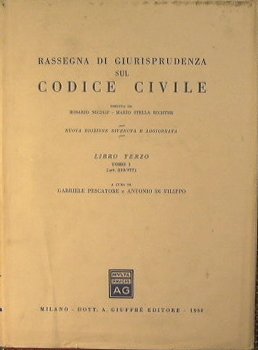 Rassegna di giurisprudenza sul codice civile.Libro terzo : Tomo I …