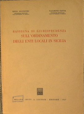 Rassegna di giurisprudenza sull'ordinamento degli enti locali in Sicilia