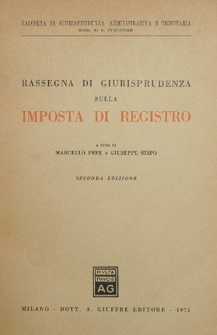 Rassegna di giurisprudenza sulla imposta di registro