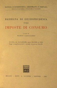 Rassegna di giurisprudenza sulle imposte di consumo