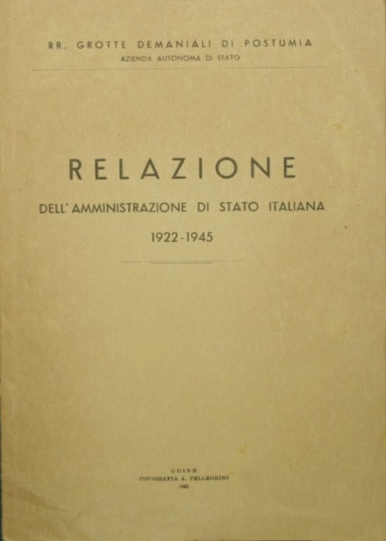 Relazione dell'Amministrazione di Stato italiana 1922-1945