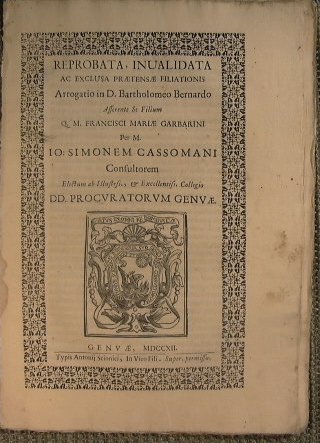 Reprobata, Invalidata ac exclusa praetensae filiationis. Arrogatio in D. Bartholomeo …