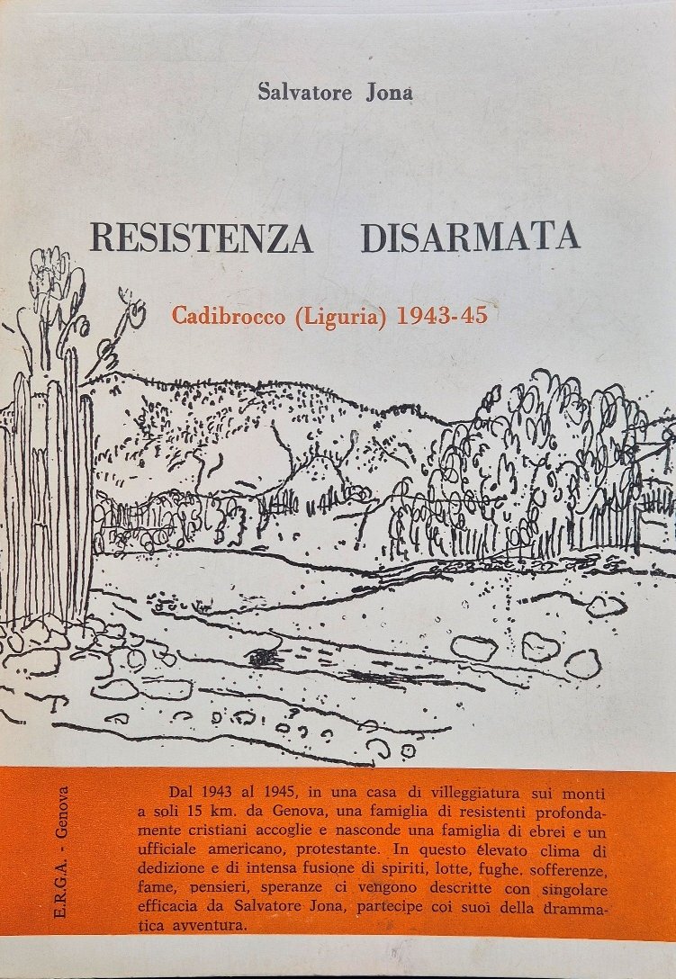 Resistenza disarmata - Cadibrocco (Liguria) 1943-45