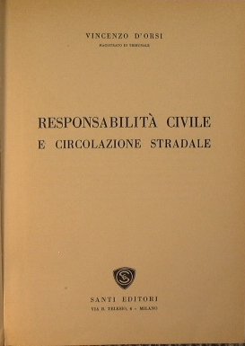 Responsabilità civile e circolazione stradale