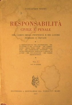 Responsabilità Civile e Penale nel campo della Proprietà e dei …