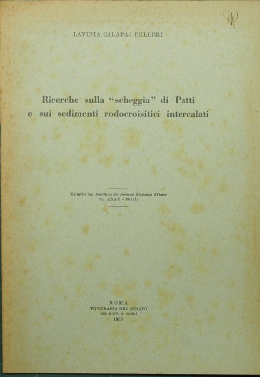 Ricerche sulla 'scheggia' di Patti e sui sedimenti rodocroisitici intercalati