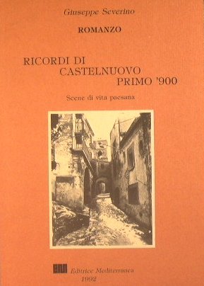 Ricordi di Castelnuovo primo '900