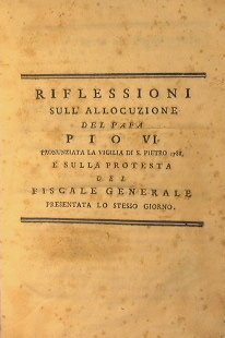 Riflessioni sull'allocuzione del papa Pio VI + Ragionamento accademico sull'origine …