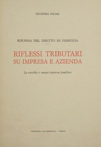 Riforma del Diritto di famiglia. Riflessi tributari su impresa e …