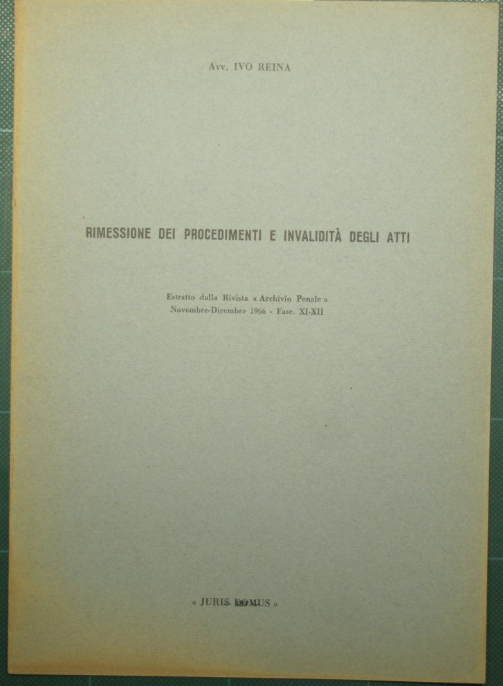 Rimessione dei procedimenti e invalidità degli atti