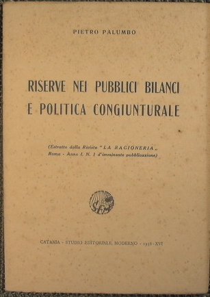 Riserve nei pubblici bilanci e politica congiunturale