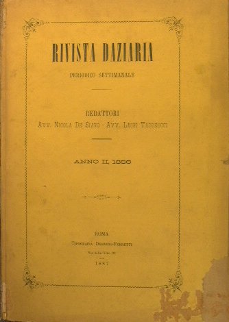 Rivista Daziaria.Periodico settimanale. Anno I I,1886