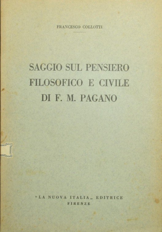 Saggio sul pensiero filosofico e civile di F. M. Pagano