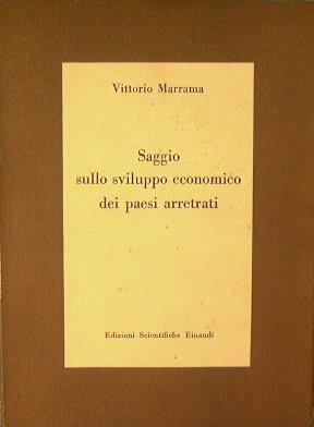 Saggio sullo sviluppo economico dei paesi arretrati