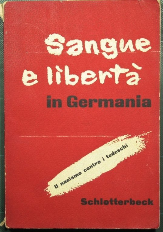 Sangue e libertà in Germania | Immagine Gallery 2